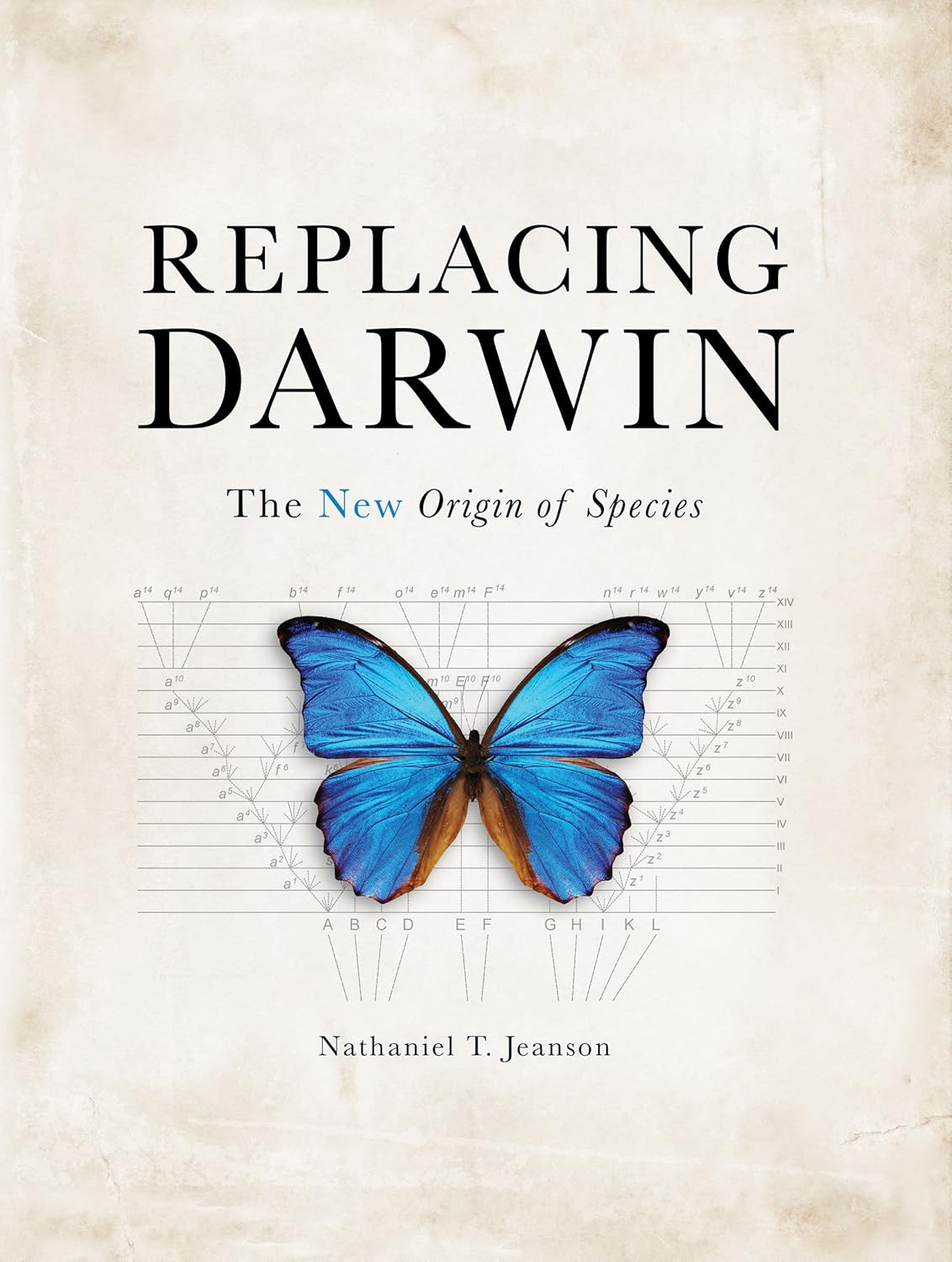 Replacing Darwin: The New Origin of Species