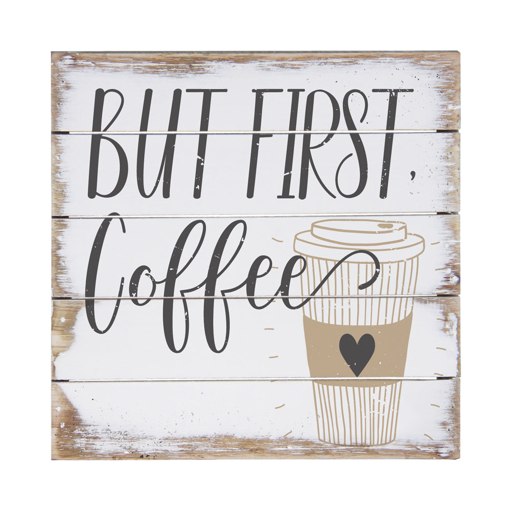 But First Coffee